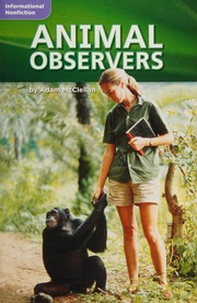 Animal Observers Informational Nonfiction Being A Scientist Science Adam Mcclellan