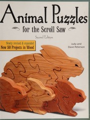 Animal Puzzles For The Scroll Saw Peterson Judy Judith S Peterson
