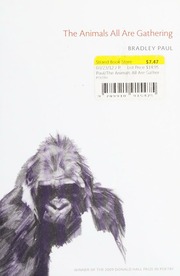 The Animals All Are Gathering Paul Bradley
