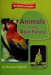 Animals In The Rainforest Level 1 Theme 63 Houghton Mifflin Vocabulary Readers None Read