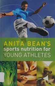 Anita Beans Sports Nutrition For Young Athletes Bean Anita