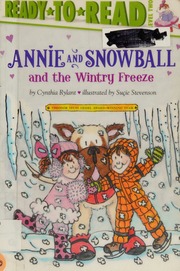 Annie And Snowball And The Wintry Freeze The Eighth Book Of Their Adventures Unknown