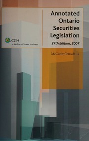 Annotated Ontario Securities Legislation 27th Ed 2007 Cch Canadienne Limitee Mccarthy Tetrault Firme Ontario Reglements Securities Act Ontario Securities Act