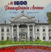 At 1600 Pennsylvania Avenue Wirth Crystal Lee Jared D