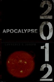 Apocalypse 2012 1st Ed Lawrence E Joseph