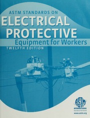 Astm Standards On Electrical Protective Equipment For Workers 12th Ed Astm Committee F18 On Electrical Protective Equipment For Workers