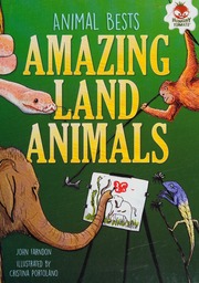 Amazing Land Animals Farndon John Author Portolano Cristina Illustrator