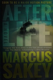 Afterlife Sakey Marcus Author