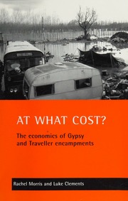 At What Cost The Economics Of Gypsy And Traveller Encampments Morris