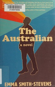 The Australian A Novel Smithstevens Emma 1982 Author