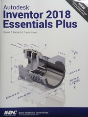 Autodesk Inventor 2018 Essentials Plus Banach Daniel T Jones