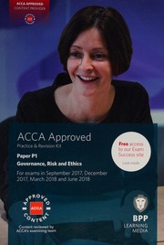 Acca Paper P1 Governance Risk And Ethics Practice Revision Kit For Exams In September 2017 December 2017 March 2018 And June 2018 Bpp Learning Media Firm