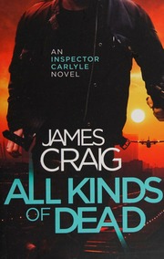 All Kinds Of Dead Craig James