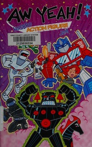 Aw Yeah A Hasbro Action Figure Jam Baltazar Art Author Artist