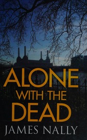 Alone With The Dead Nally Jim