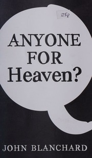 Anyone For Heaven Blanchard John