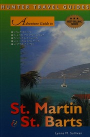 Adventure Guide To St Martin St Barts Hunter Travel Guides Sullivan