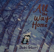 All The Way Home Gliori Debi Author Illustrator