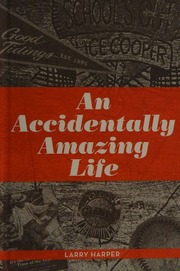 An Accidentally Amazing Life What Baseball Taught Me About Effort And Success Harper