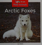 Arctic Foxes Statts Leo Author