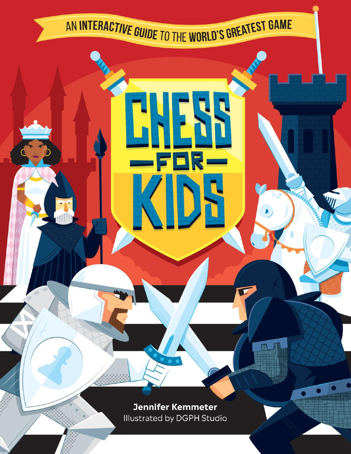 Chess For Kids An Interactive Guide To The Worlds Greatest Game Jennifer Kemmeter