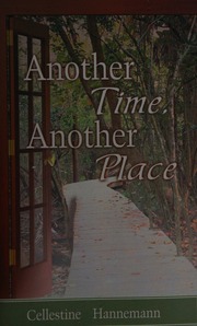 Another Time Another Place Hannemann Cellestine