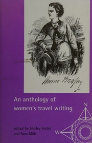 An Anthology Of Womens Travel Writings Foster Shirley Mills