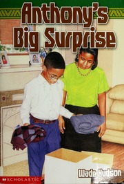 Anthonys Big Surprise Hudson Wade