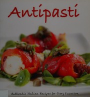 Antipasti Authentic Italian Recipes For Every Occasion Minuz