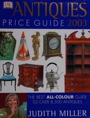 Antiques Price Guide 2003 Miller Judith 1951