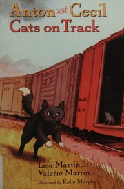 Anton And Cecil Cats On Track Martin Lisa 1965 Author Martin