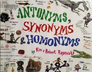 Antonyms Synonyms Homonyms 1st Ed Kim Rayevsky