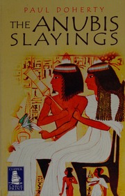 The Anubis Slayings Large Print Ed Doherty P C Paul C