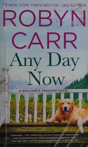 Any Day Now Carr Robyn Author