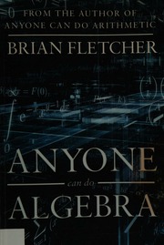 Anyone Can Do Algebra Fletcher Brian Author