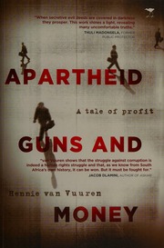 Apartheid Guns And Money A Tale Of Profit Van Vuuren Hennie