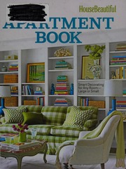 The Apartment Book Smart Decorating For Spaces Large And Small Spier