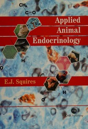 Applied Animal Endocrinology Squires E James