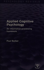 Applied Cognitive Psychology An Informationprocessing Framework Barber