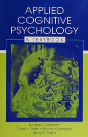 Applied Cognitive Psychology A Textbook Herrmann Douglas J