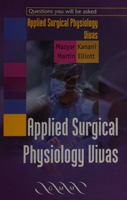 Applied Surgical Physiology Vivas Kanani Mazyar Elliott Martin J