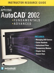 Applying Autocad 2002 Keyed To The Fundamentals And Advanced Editions Instructor Resource Guide Glencoemcgrawhill