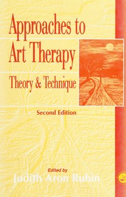 Approaches To Art Therapy Theory And Technique 2 Sub Edition Rubin