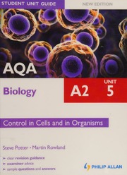 Aqa A2 Biology Student Unit Guide Unit 5 Control In Cells And In Organisms Potter