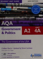 Aqa A2 Government Politics Unit 4a Updated The Government Of The Usa Harris