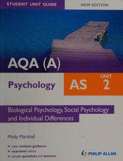 Aqaa As Psychology Student Unit Guide Unit 2 Biological Psychology Social Psychology And Individual Differences Marshall