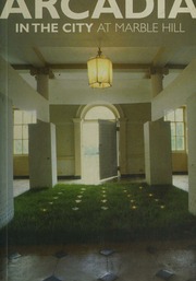 Arcadia In The City At Marble Hill Marble Hill House