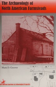 The Archaeology Of North American Farmsteads Groover Mark D