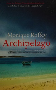 Archipelago Roffey Monique