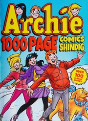 Archie 1000 Page Comics Shindig Archie Comic Publications Inc